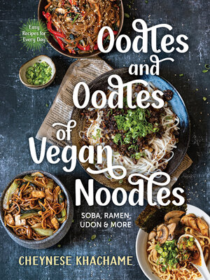 cover image of Oodles and Oodles of Vegan Noodles